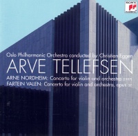 Arve Tellefsen • Violin Concertos by Arne Nordheim...