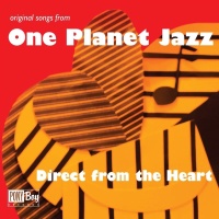 One Planet Jazz • Direct from the Heart CD