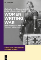 Women writing War • From German Colonialism through...