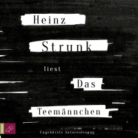 Heinz Strunk • Das Teemännchen 4 CDs