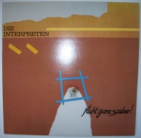 Die Interpreten - Nicht ganz sauber! LP