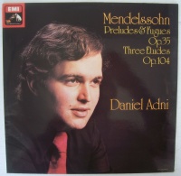 Daniel Adni: Mendelssohn • Preludes & Fugues Op....