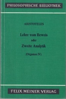 Aristoteles • Lehre vom Beweis oder Zweite Analytik...
