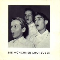 Die Münchner Chorbuben 7"