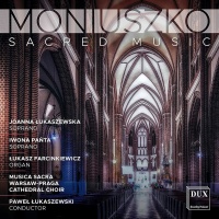 Stanislaw Moniuszko (1819-1872) • Sacred Music CD