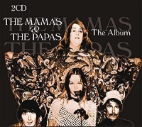 The Mamas and the Papas • The Album 2 CDs