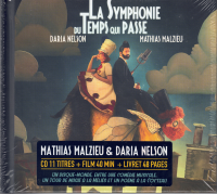 Mathias Malzieu & Daria Nelson • La Symphonie du...