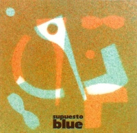 Marcello Benetti • Supuesto Blue CD