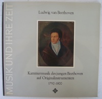 Kammermusik des jungen Beethoven auf Originalinstrumenten...