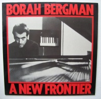 Borah Bergman - A New Frontier LP