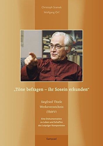 Siegfried Thiele • Töne befragen - ihr Sosein erkunden