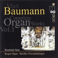 Max Baumann (1917-1999) • Complete Organ Works Vol. 1 CD