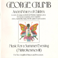 George Crumb (1929-2022) • Ancient Voices of...