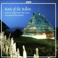 Ensemble Renaissance • Roots of the Balkan CD