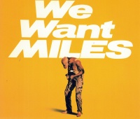 Miles Davis • We want Miles 2 CDs