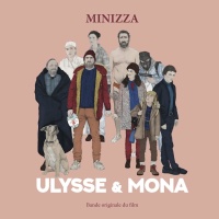 Minizza • Ulysse & Mona CD