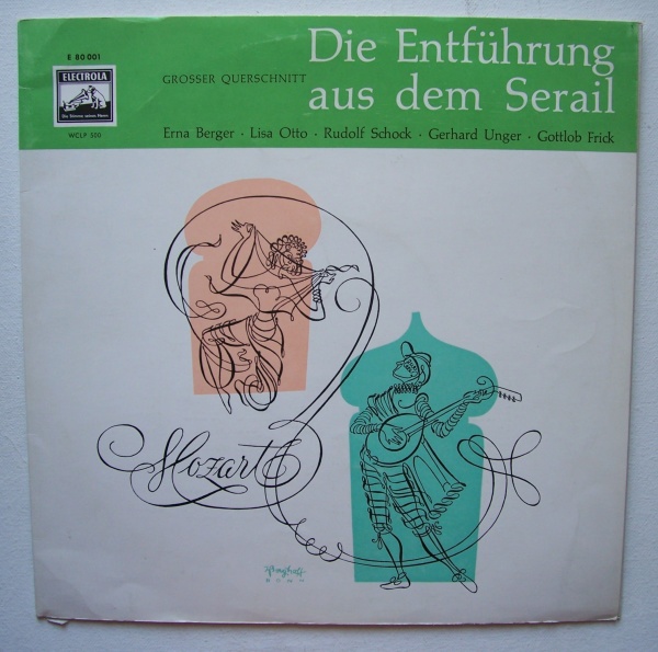 Mozart (1756-1791) • Die Entführung aus dem Serail LP • Erna Berger