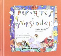 Erik Satie (1866-1925) • Deportes y diversiones Buch+CD