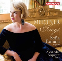 Sofia Fomina: Nikolai Medtner (1880-1951) • Songs CD