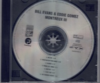 Bill Evans, Eddie Gomez • Montreux III CD