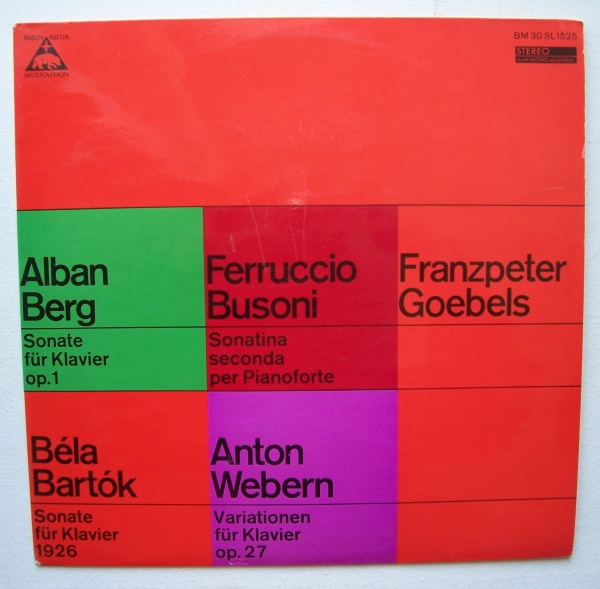 Alban Berg, Ferruccio Busoni, Bela Bartok, Anton Webern LP • Franzpeter Goebels