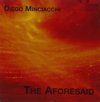Diego Minciacchi • The Aforesaid CD