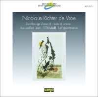 Nicolaus Richter de Vroe • Edition zeitgenössische Musik CD