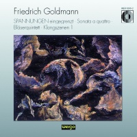 Friedrich Goldmann • SPANNUNGEN eingegrenzt etc. CD