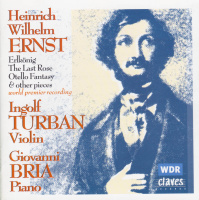 Heinrich Wilhelm Ernst (1814-1886) • Music for Solo Violin and Piano CD