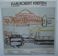Karlrobert Kreiten (1916-1943) • In Memoriam LP