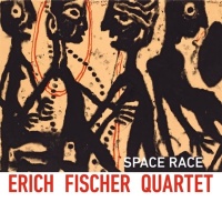 Erich Fischer Quartett • Space Race CD