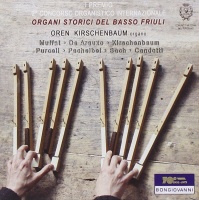 Oren Kirschenbaum • Organi stoirici del Basso friuli CD