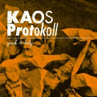 KAOS Protokoll • Quick & Dirty CD