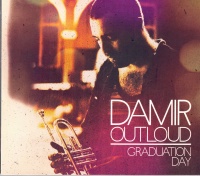 Damir Out Loud • Graduation Day CD