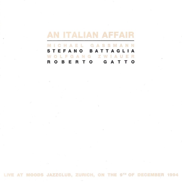 Gassmann | Battaglia | Zwiauer | Gatto • An italian Affair 2 CDs