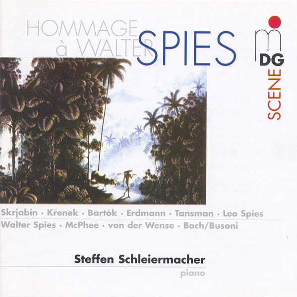 Steffen Schleiermacher • Hommage à Walter Spies CD