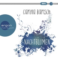 Carina Bartsch • Nachtblumen 2 MP3-CDs