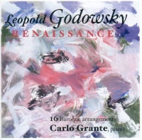 Leopold Godowsky • Renaissance CD