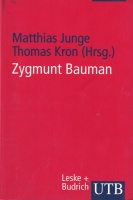Zygmunt Bauman • Soziologie zwischen Postmoderne und...