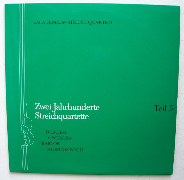 Academica Quartett - 2 Jahrhunderte Streichquartette Teil 5 2 LPs