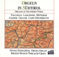 Franz Haselböck • Orgeln in Südtirol |...