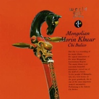 Chi Bulico • Mongolian Morin Khuur CD