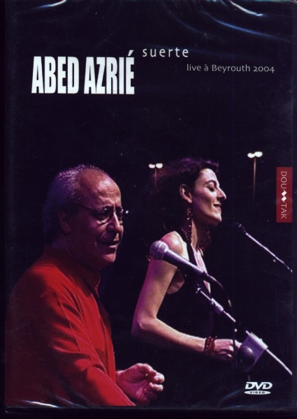 Abed Azrié • Suerte / Live à Beyrouth 2004 DVD
