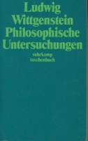 Ludwig Wittgenstein • Philosophische Untersuchungen