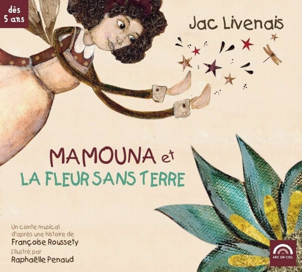 Jac Livenais • Mamouna et la fleur sans terre CD