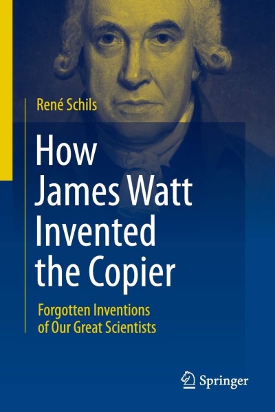 René Schils • How James Watt invented the Copier