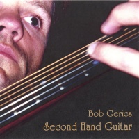 Bob Gerics • Second Hand Guitar CD