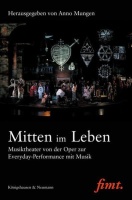 Mitten im Leben • Musiktheater von der Oper zur...