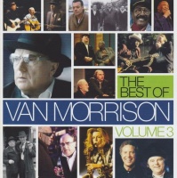 Van Morrison • The Best of Van Morrison Volume 3 2 CDs