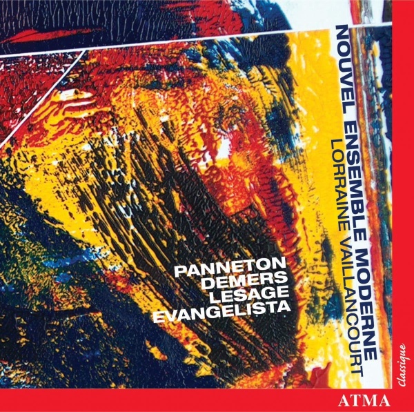 Nouvel Ensemble Moderne • Panneton | Demers | Lesage | Evangelista CD